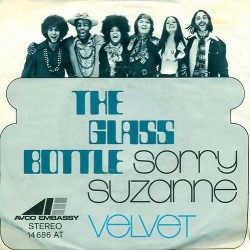 Glass Bottle ‎The – Sorry Suzanne / Velvet|1970    AVCO Embassy ‎– 14 686 AT-Single