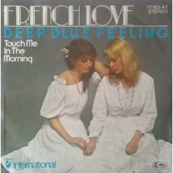 French Love ‎– Deep Blue Feeling|1977     Hansa International ‎– 17 963 AT-Single