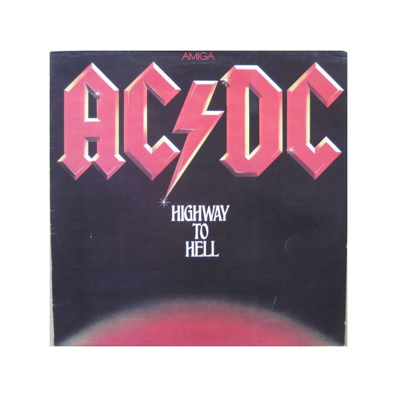 AC/DC – Highway To Hell|1981 AMIGA – 8 55 838 AC/DC – Highway To Hell|1981 AMIGA – 8 55 838