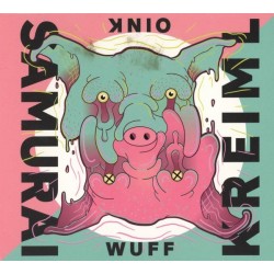 Kreiml + Samurai – Wuff Oink|2018     Honigdachs ‎– HD 015