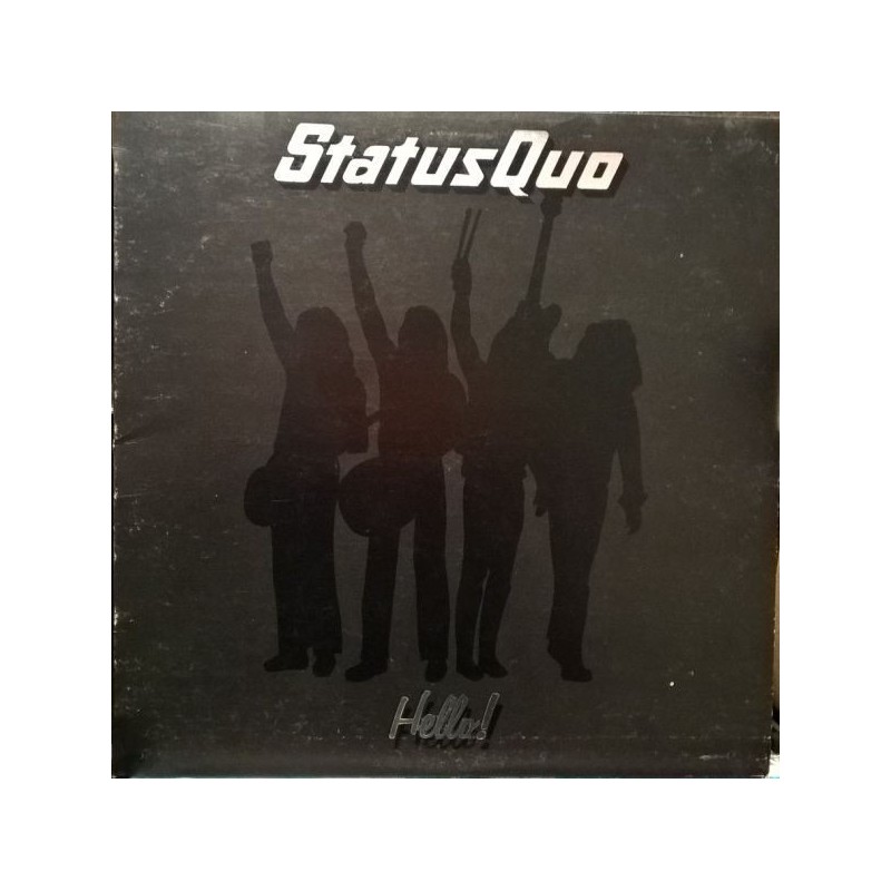 Status Quo ‎– Hello!|1973      Vertigo ‎– 6360 098