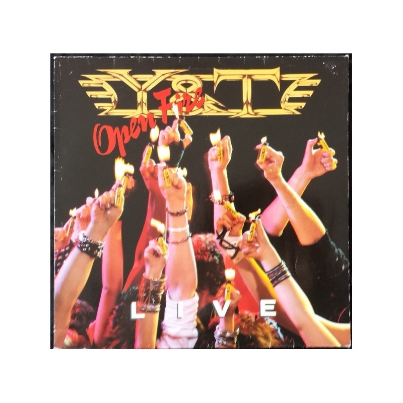 Y & T – Open Fire|1985 A&M Records – 395 076-1 Y & T – Open Fire|1985 A&M Records – 395 076-1