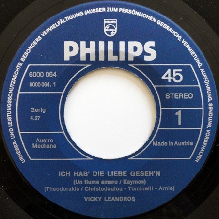 Leandros ‎Vicky – Ich hab' die Liebe geseh'n (Un Fiume Amaro Kaymos)|1972     Philips ‎– 6000 064-Single