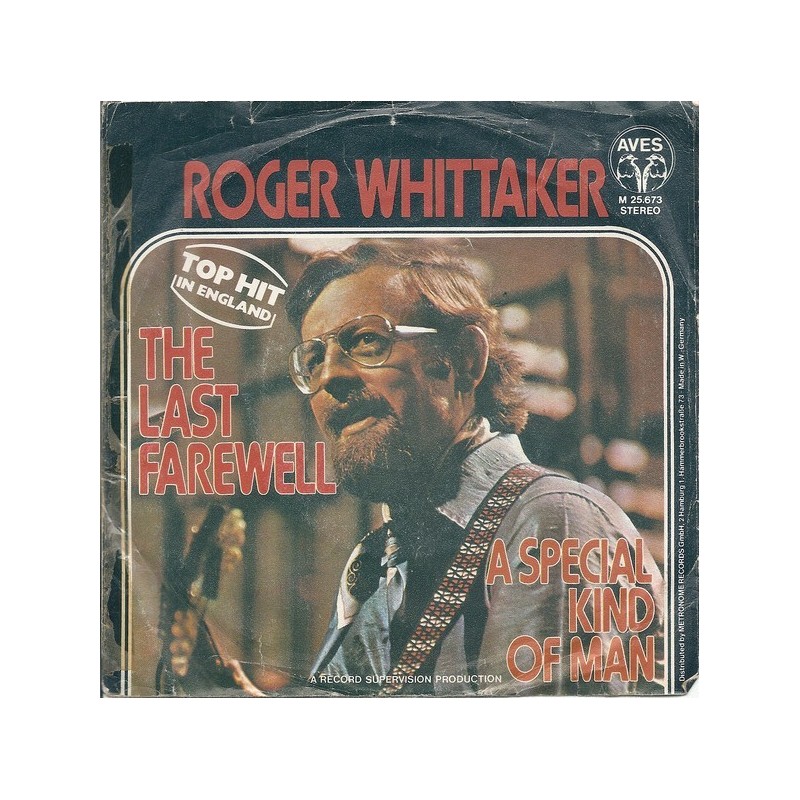Whittaker ‎Roger – The Last Farewell / A Special Kind Of Man|1975     AVES ‎– M 25.673-Single