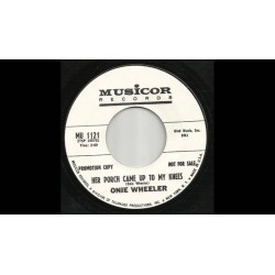 Wheeler Onie ‎– Her Porch Came up To My Knees|1965    Musicor Records ‎– MU 1121-Promo-Single