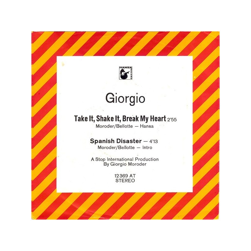 Giorgio ‎– Take It, Shake It, Break My Heart|1972   Hansa Record ‎– 12 369 AT-Single