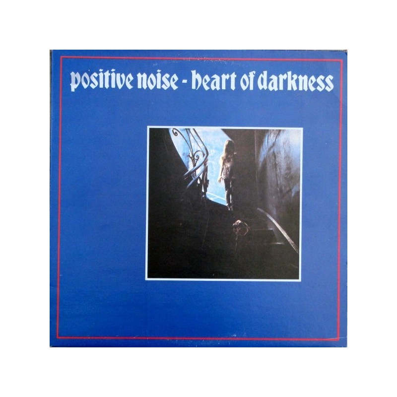 Positive Noise ‎– Heart of Darkness|1981   Statik Records	6.24839