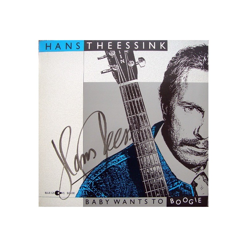 Theessink ‎Hans – Baby Wants To Boogie|1987     Blue Groove ‎– BG-100