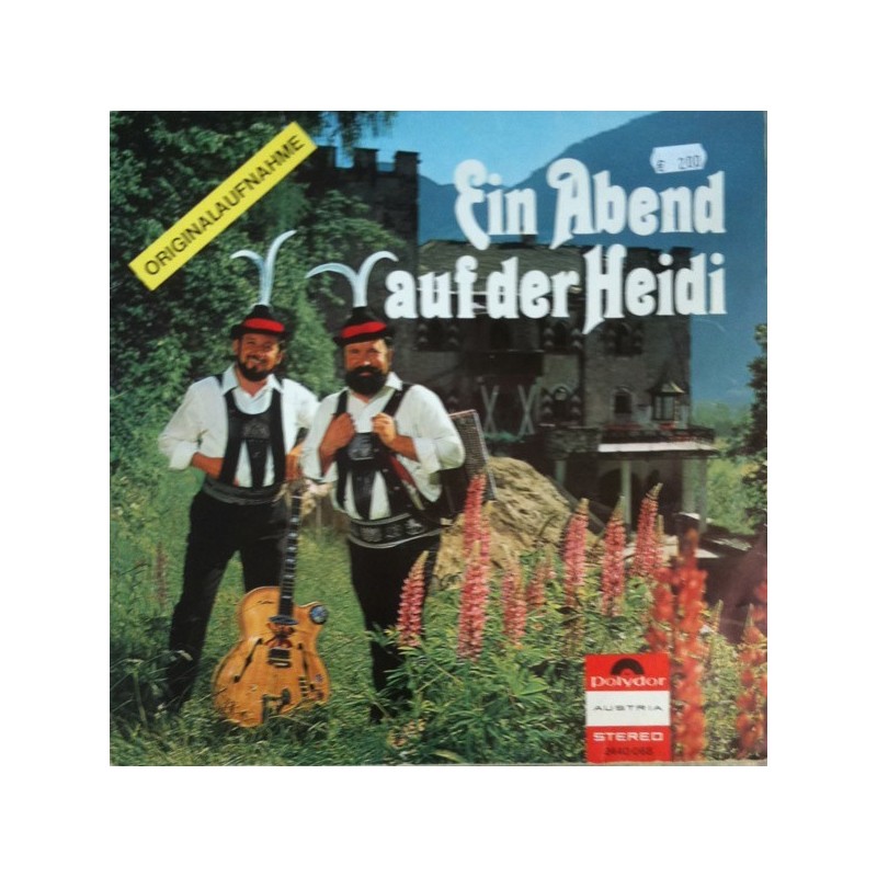 D'Kasermandln Klaus Und Ferdl-Das Berglandecho, Edda Hochkofler– Ein Abend Auf Der Heidi - |1973 D'Kasermandln Klaus Und Ferdl-Das Berglandecho, Edda Hochkofler– Ein Abend Auf Der Heidi - |1973