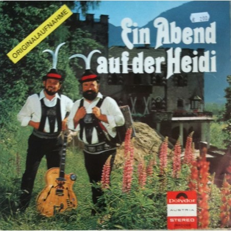 D'Kasermandln Klaus Und Ferdl-Das Berglandecho, Edda Hochkofler– Ein Abend Auf Der Heidi -  |1973