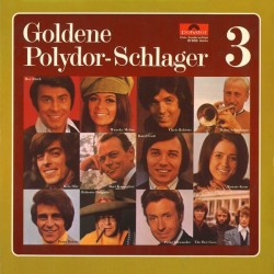 Various ‎– Goldene Polydor-Schlager 3|1972    Polydor ‎– 61 966-Club Edition