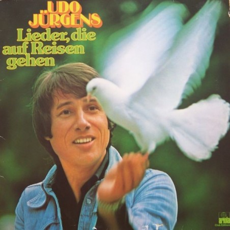 Jürgens ‎Udo – Lieder, Die Auf Reisen Gehen|1977    Ariola ‎– 34 012 5-Club Edition