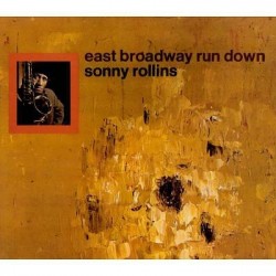 Rollins Sonny ‎– East Broadway Run Down|1980      MCA Records ‎– VIM-5563-Japan Press