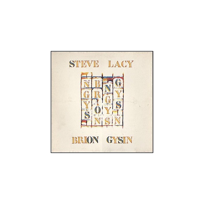 Lacy Steve- Brion Gysin – Songs|1981 hat ART – 1985/86 Lacy Steve- Brion Gysin – Songs|1981 hat ART – 1985/86