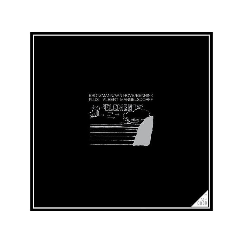 Brötzmann / Van Hove / Bennink-A. Mangelsdorff – Elements|1971 Brötzmann / Van Hove / Bennink -A. Mangelsdorff – Elements Brötzmann / Van Hove / Bennink-A. Mangelsdorff – Elements|1971 Brötzmann / Van Hove / Bennink -A. Mangelsdorff – Elements