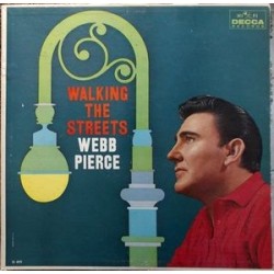 Pierce ‎Webb – Walking The Streets|1960    Decca	 DL 4079