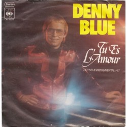Blue Denny ‎– Tu Es L'Amour|1977    CBS 5024-Single