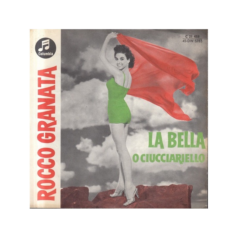 Granata Rocco – La Bella|1960 Columbia – C 21 458-Single Granata Rocco – La Bella|1960 Columbia – C 21 458-Single