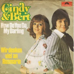 Cindy & Bert ‎– How Do You Do, My Darling|1977   Polydor ‎– 2041 856-Single