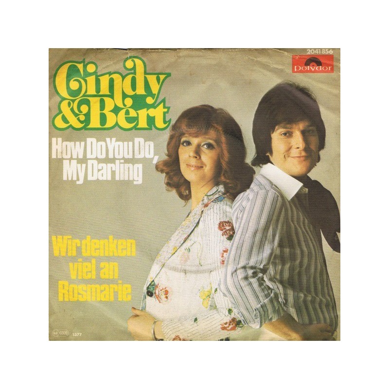 Cindy & Bert – How Do You Do, My Darling|1977 Polydor – 2041 856-Single Cindy & Bert – How Do You Do, My Darling|1977 Polydor – 2041 856-Single