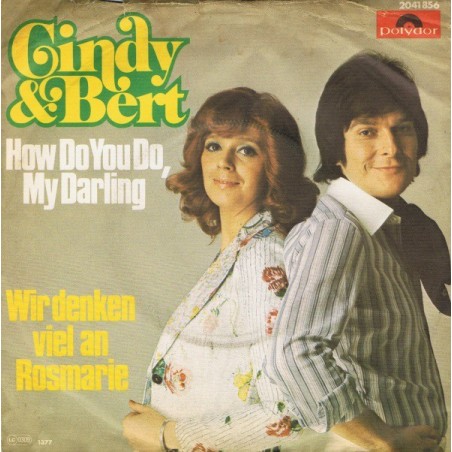 Cindy & Bert ‎– How Do You Do, My Darling|1977   Polydor ‎– 2041 856-Single