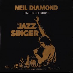 Diamond ‎Neil – Love On The Rocks|1980   Capitol Records	1C 006-86268-Single