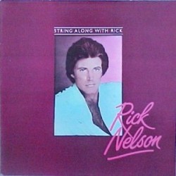 Nelson  Rick ‎– String Along With Rick|1984     Charly Records ‎– CR 30238