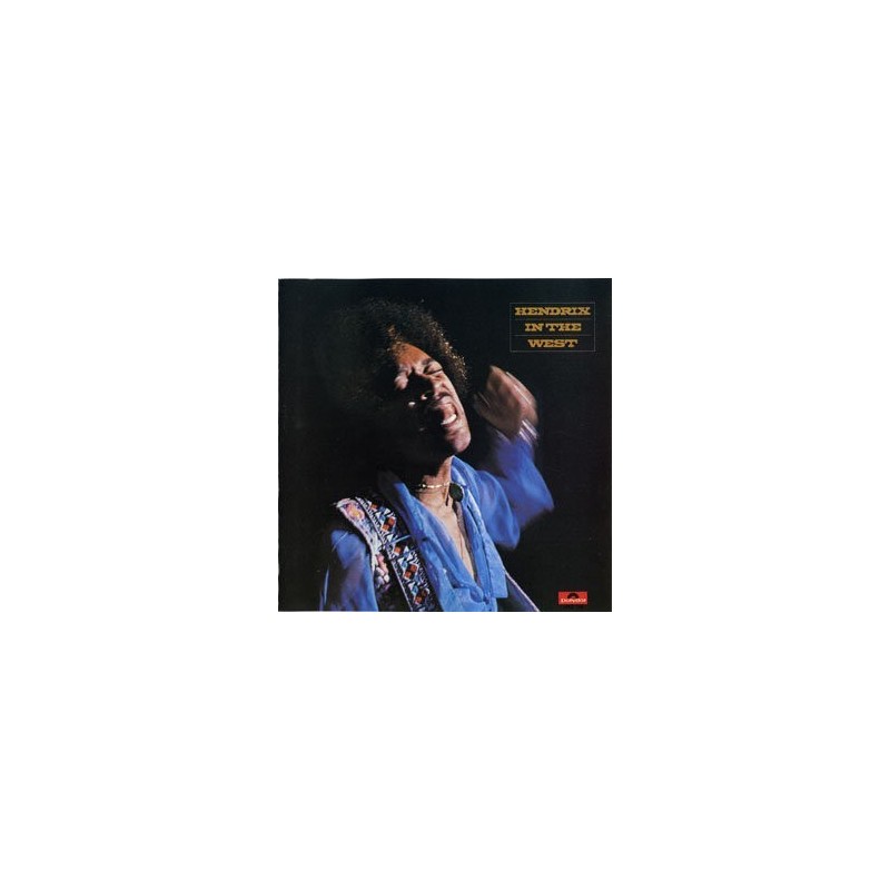 Hendrix ‎Jimi – Hendrix In The West|Polydor ‎– 2302 018