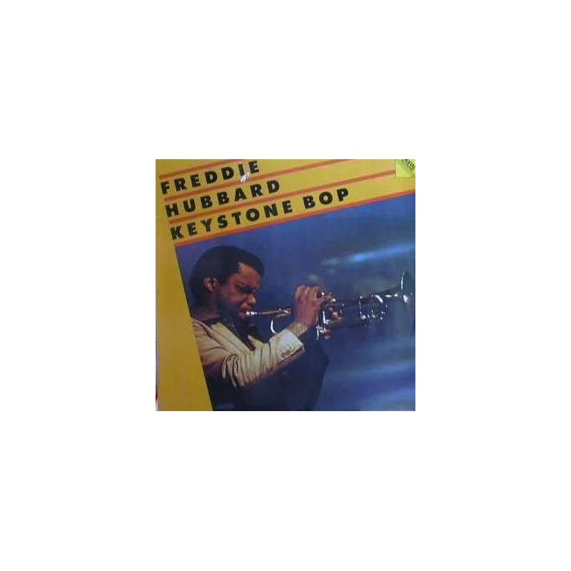 Hubbard ‎Freddie – Keystone Bop|1982     Fantasy	F-9615