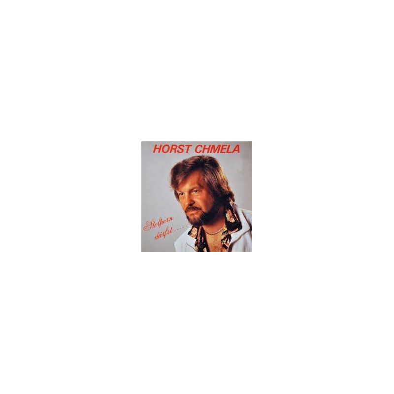 Chmela Horst – Stolpern Därfst.....|1989 VM Records – VM 16 080 Chmela Horst – Stolpern Därfst.....|1989 VM Records – VM 16 080