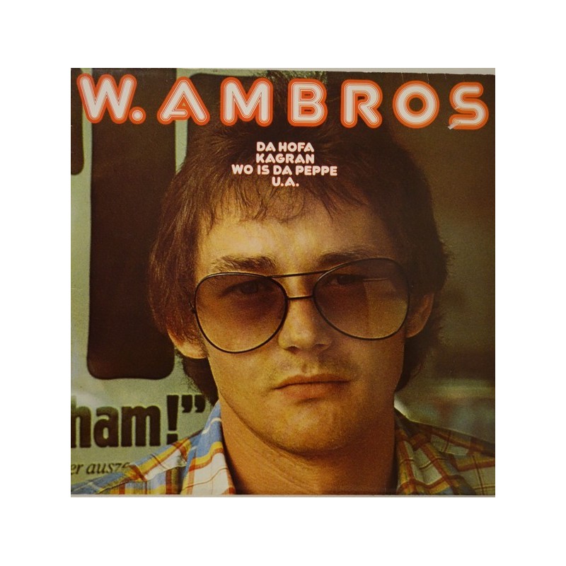 Ambros W. – Sterbn Tuat Weh|1972/1976 Atom 400.013 Ambros W. – Sterbn Tuat Weh|1972/1976 Atom 400.013