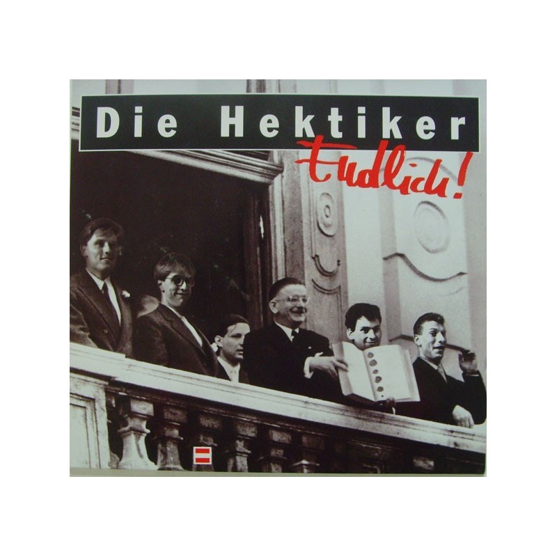 Hektiker Die – Endlich! - Österreich Ist High|1991 GIG 222 166 Hektiker Die – Endlich! - Österreich Ist High|1991 GIG 222 166