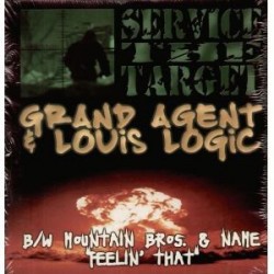 Grand Agent & Louis Logic / Mountain Brothers ‎– Service The Target / Feelin' That|2000    BDS-877-Maxi Single