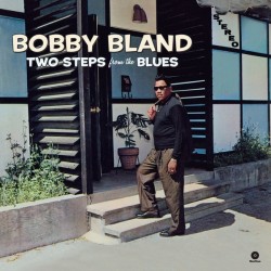 Bland ‎Bobby – Two Steps From The Blues|2014     WaxTime ‎– 771924