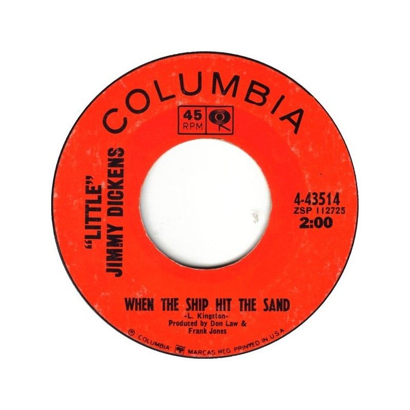 Dickens‎"Little" Jimmy – When The Ship Hit The Sand|1966     Columbia ‎– 4-43514-Single