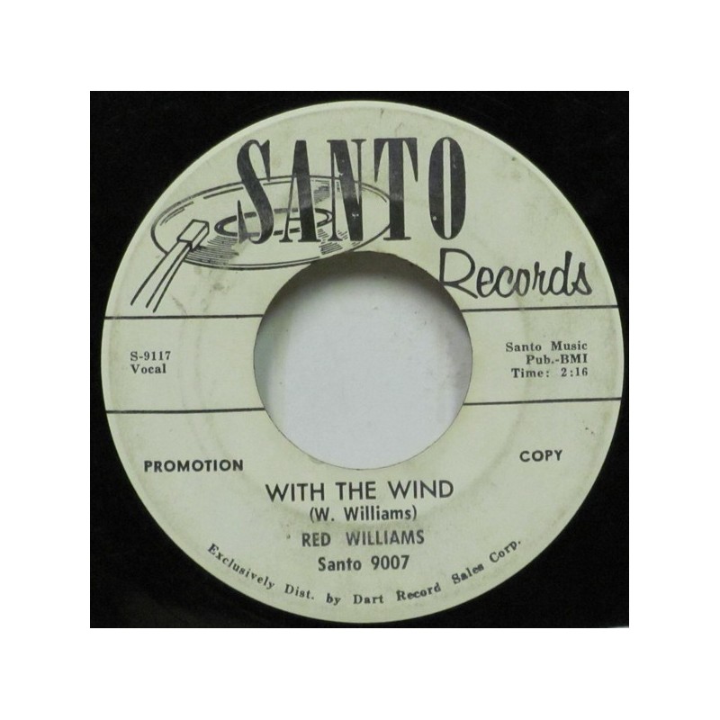 Williams ‎Red – With The Wind / Pennywinkle Mountain|Santo Records ‎– Santo 9007-Promo-Single