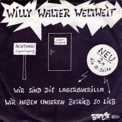 Willy Walter Weltweit ‎– Wir Haben Unseren Betrieb So Lieb|Edition Kröpcke ‎– LV 83017 S-Single