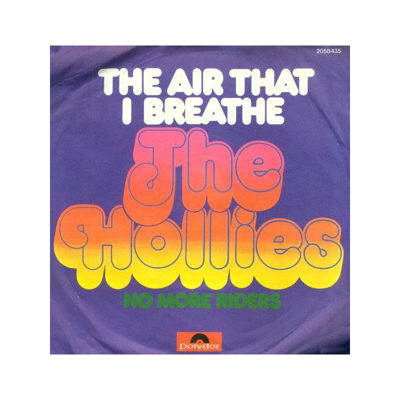 Hollies ‎The – The Air That I Breathe|1974    Polydor ‎– 2058 435-Single