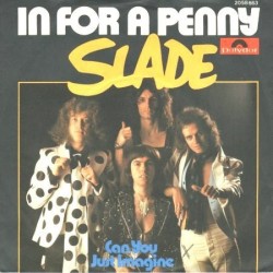 Slade ‎– In For A Penny|1975   Polydor ‎– 2058 663-Single
