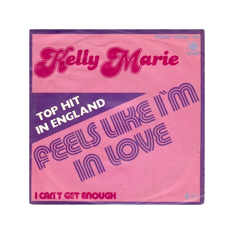 Kelly Marie ‎– Feels Like I'm In Love|1980      Pye Records ‎– 102 356-Single