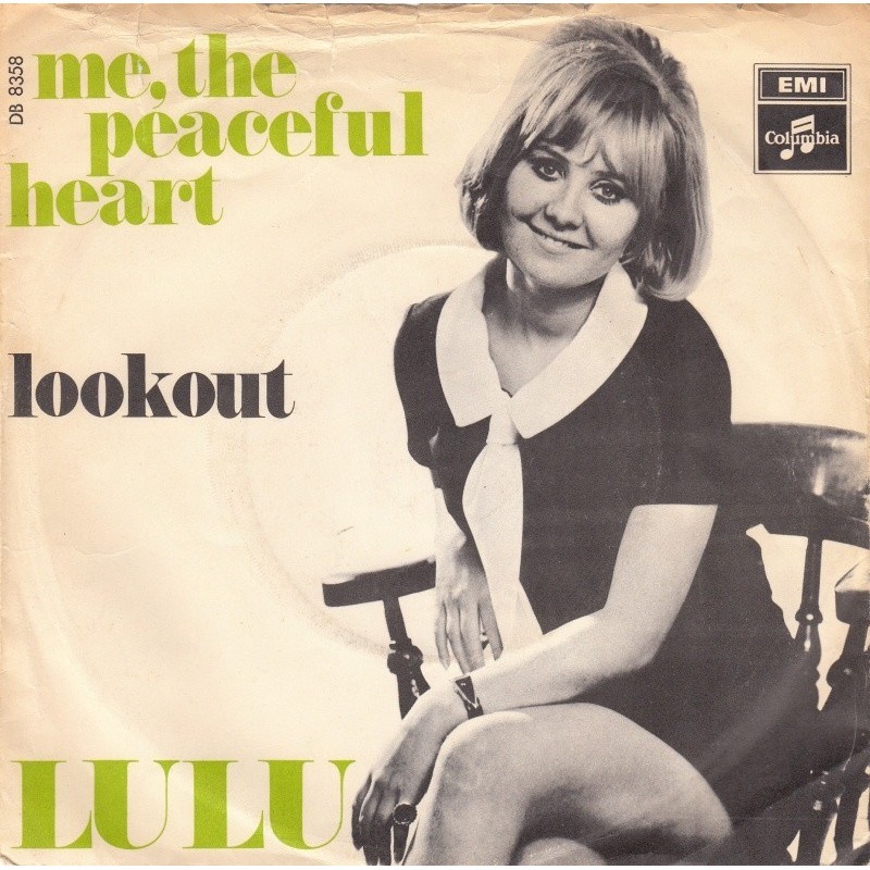 Lulu – Me, The Peaceful Heart|1968 Columbia – DB 8358-Single Lulu – Me, The Peaceful Heart|1968 Columbia – DB 8358-Single