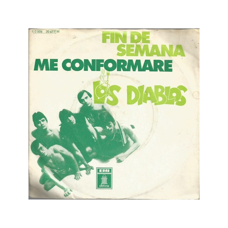 Los Diablos ‎– Fin De Semana / Me Conformare|1971     Odeon ‎– 1C 006-20 677-Single