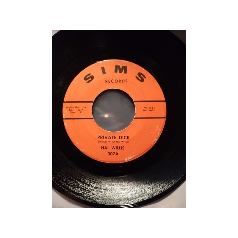 Willis Hal – Private Dick / The Parson From Paint Rock|Sims Records – 307-Single Willis Hal – Private Dick / The Parson From Paint Rock|Sims Records – 307-Single
