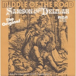 Middle Of The Road ‎– Samson And Delilah|1972     RCA Victor ‎– 74-16 151-Single