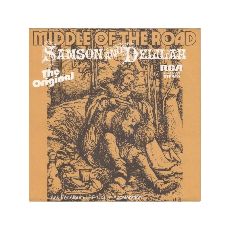 Middle Of The Road ‎– Samson And Delilah|1972     RCA Victor ‎– 74-16 151-Single