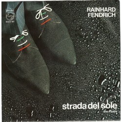 Fendrich ‎Rainhard – Strada Del Sole|1981   Philips ‎– 6023 157-Single