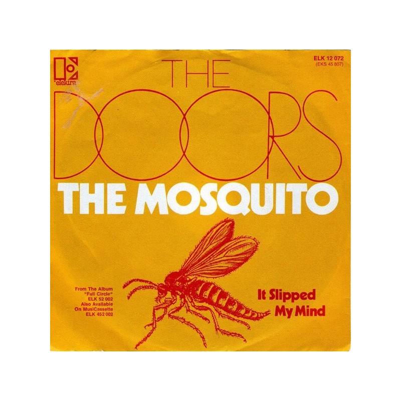 Doors ‎The – The Mosquito|1973      Elektra ‎– ELK 12 072-Single
