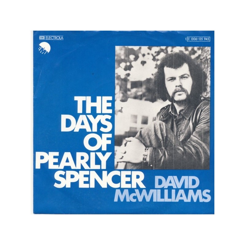McWilliams ‎David – The Days Of Pearly Spencer|1975    EMI ‎– 1C 006-05 945-Single