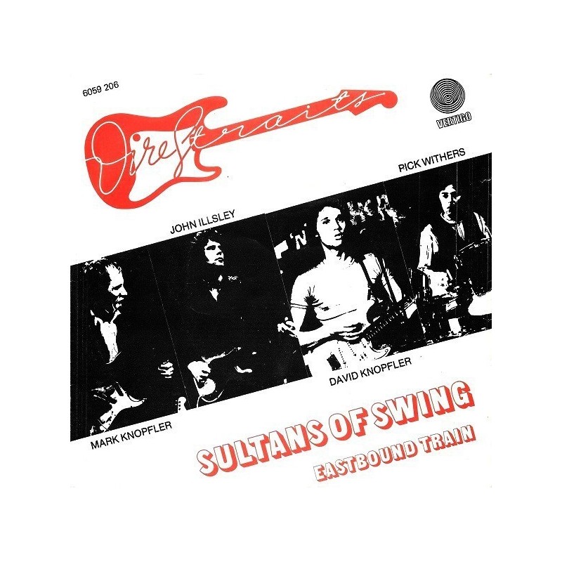 Dire Straits ‎– Sultans Of Swing|1978    Vertigo ‎– 6059 206-Single