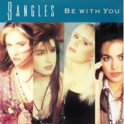 Bangles ‎– Be With You|1989   CBS ‎– 654901 7-Single